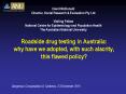 Roadside drug testing in Australia: why have we adopted, with such alacrity, this flawed policy? PowerPoint PPT Presentation