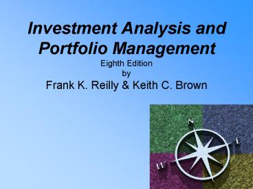 Investment Analysis and Portfolio Management Eighth Edition by Frank K. Reilly