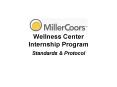 Wellness Center Internship Program PowerPoint PPT Presentation