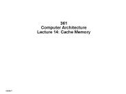 361 Computer Architecture Lecture 14: Cache Memory