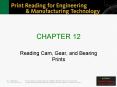 Reading Cam, Gear, and Bearing Prints PowerPoint PPT Presentation