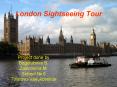 London Sightseeing Tour PowerPoint PPT Presentation