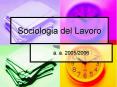 Sociologia del Lavoro PowerPoint PPT Presentation