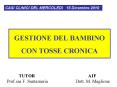 GESTIONE DEL BAMBINO CON TOSSE CRONICA PowerPoint PPT Presentation