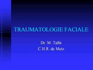 TRAUMATOLOGIE FACIALE