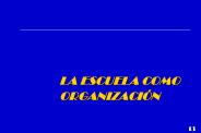 LA ESCUELA COMO ORGANIZACI