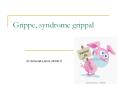 Grippe, syndrome grippal PowerPoint PPT Presentation