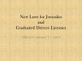 New Laws for Juveniles and Graduated Drivers Licenses PowerPoint PPT Presentation