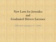 New Laws for Juveniles and Graduated Drivers Licenses