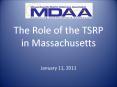 The Role of the TSRP in Massachusetts PowerPoint PPT Presentation