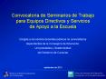 Convocatoria de Seminarios de Trabajo para Equipos Directivos y Servicios de Apoyo a la Escuela PowerPoint PPT Presentation