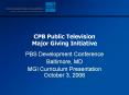 CPB Public Television Major Giving Initiative PowerPoint PPT Presentation
