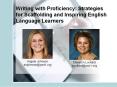 Writing with Proficiency: Strategies for Scaffolding and Inspiring English Language Learners PowerPoint PPT Presentation