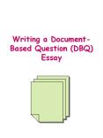 Writing a Document-Based Question (DBQ) Essay PowerPoint PPT Presentation