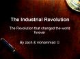 The Industrial Revolution PowerPoint PPT Presentation