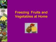 Freezing Fruits and Vegetables at Home