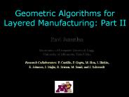 Geometric Algorithms for Layered Manufacturing: Part II