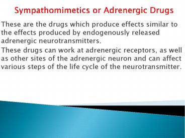 Sympathomimetics or Adrenergic Drugs