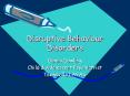 Disruptive Behaviour Disorders PowerPoint PPT Presentation