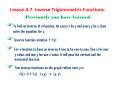 Lesson 4.7. Inverse Trigonometric Functions. PowerPoint PPT Presentation