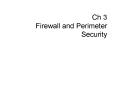 Ch 3 Firewall and Perimeter Security PowerPoint PPT Presentation