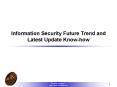 Information Security Future Trend and Latest Update Know-how PowerPoint PPT Presentation