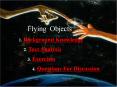 Flying Objects PowerPoint PPT Presentation
