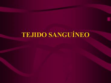 TEJIDO SANGU