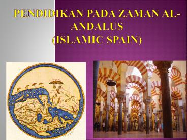 Pendidikan Pada Zaman Al-Andalus (Islamic Spain)