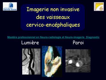 Imagerie  des vaisseaux cervicaux