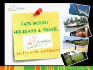 FAIR MOUNT  HOLIDAYS