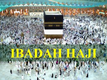 IBADAH HAJI