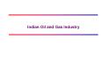 Indian Oil and Gas Industry PowerPoint PPT Presentation