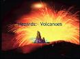 Hazards:- Volcanoes PowerPoint PPT Presentation