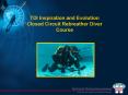 TDI Inspiration and Evolution Closed Circuit Rebreather Diver Course PowerPoint PPT Presentation