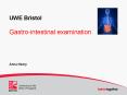 UWE Bristol Gastro-intestinal examination PowerPoint PPT Presentation