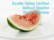 Scotts Valley Unified School District Food Services