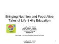 Bringing Nutrition and Food Alive Tales of Life-Skills Education PowerPoint PPT Presentation