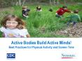 Active Bodies Build Active Minds! Best Practices for Physical Activity and Screen Time PowerPoint PPT Presentation