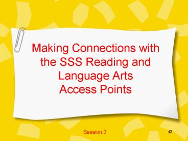 Making Connections with the SSS Reading and Language Arts Access Points