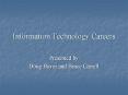 Information Technology Careers PowerPoint PPT Presentation