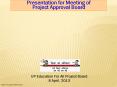 Presentation for Meeting of Project Approval Board PowerPoint PPT Presentation