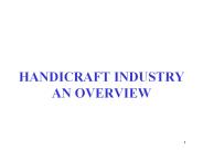 HANDICRAFT INDUSTRY AN OVERVIEW