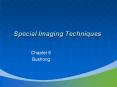 Special Imaging Techniques PowerPoint PPT Presentation