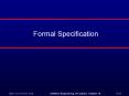 Formal Specification PowerPoint PPT Presentation