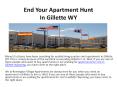 End Your Apartment Hunt In Gillette WY PowerPoint PPT Presentation
