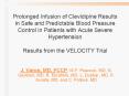 Prolonged Infusion of Clevidipine Results in Safe and Predictable Blood Pressure Control in Patients with Acute Severe Hypertension  Results from the VELOCITY Trial PowerPoint PPT Presentation