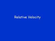 Relative Velocity