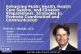 Enhancing Public Health, Health Care System, and Clinician Preparedness: Strategies to Promote Coordination and Communication PowerPoint PPT Presentation