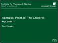 Appraisal Practice; The Crossrail Approach PowerPoint PPT Presentation